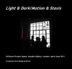 Light & Dark/Motion & Stasis book cover