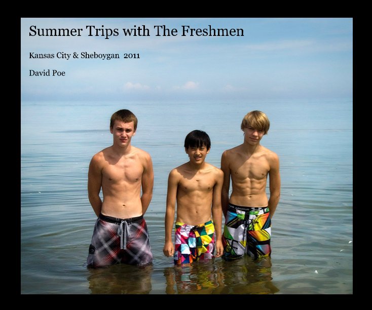 Bekijk Summer Trips with The Freshmen op David Poe