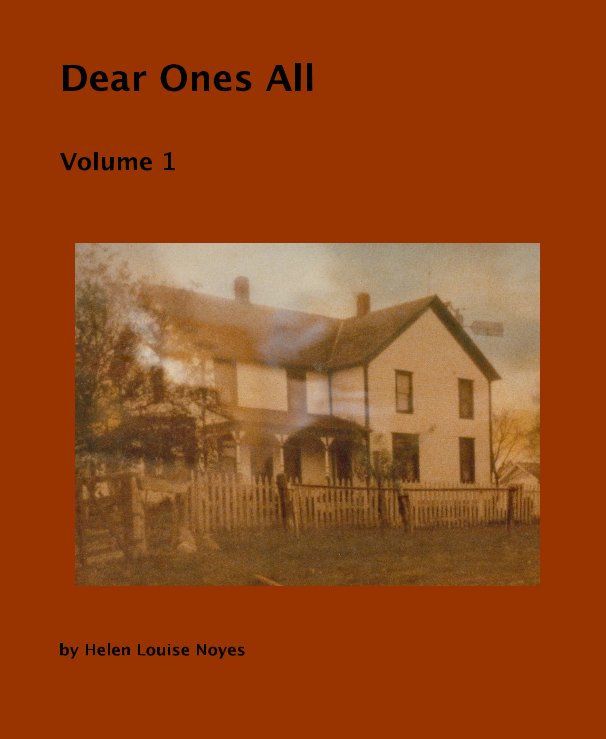 Visualizza Dear Ones All di Helen Louise Noyes