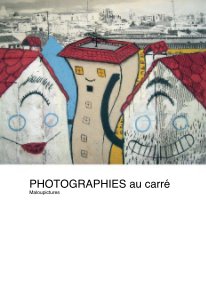 PHOTOGRAPHIES au carré Maloupictures book cover