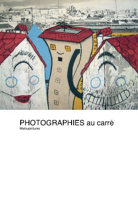 View PHOTOGRAPHIES au carré Maloupictures by Maloupictures