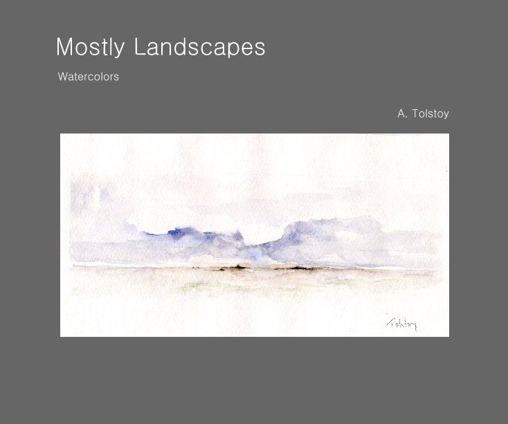 View Mostly Landscapes by A. Tolstoy