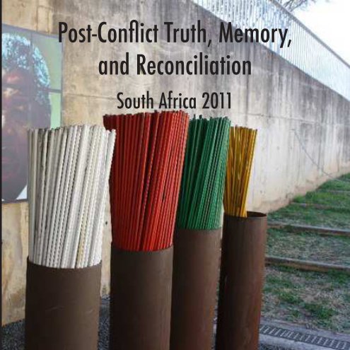 Ver Post-conflict Truth, Memory, and Reconciliation por Melanie Zurba (Ed.)