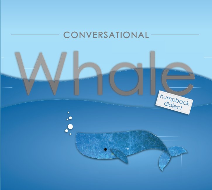 Conversational Whale nach Emily Arnaut with Monica Cure anzeigen