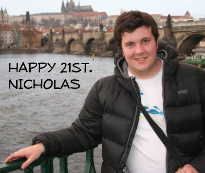 HAPPY 21st. NICHOLAS book cover