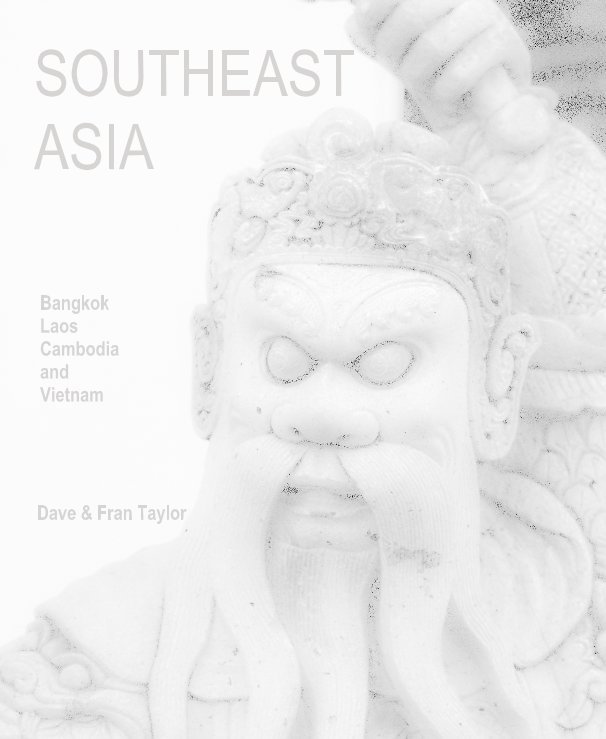 Ver SOUTHEAST ASIA por Dave & Fran Taylor