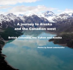 A journey to Alaska and the Canadian west book cover