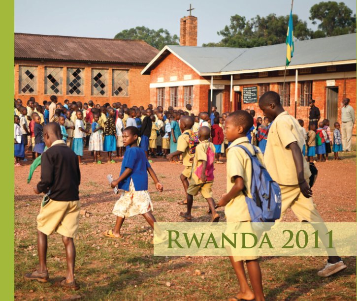 View Rwanda 2011 by Emma Godfrey