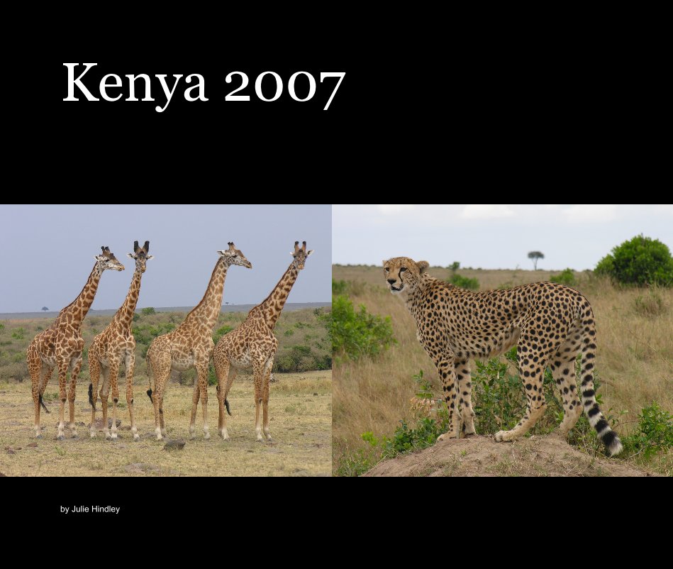 Ver Kenya 2007 por Julie Hindley