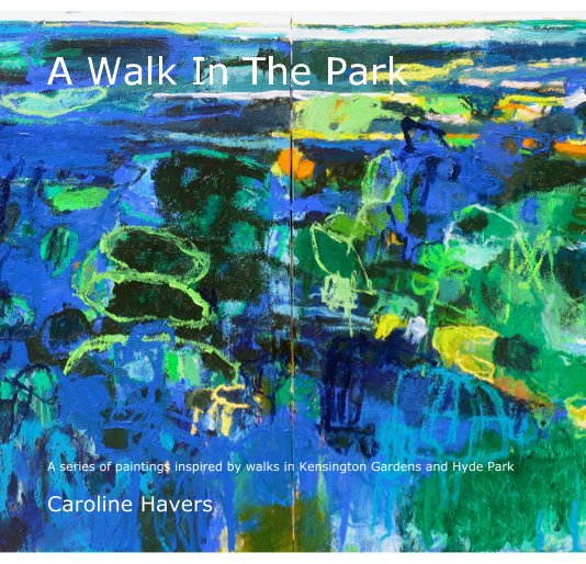 Ver A Walk In The Park por Caroline Havers