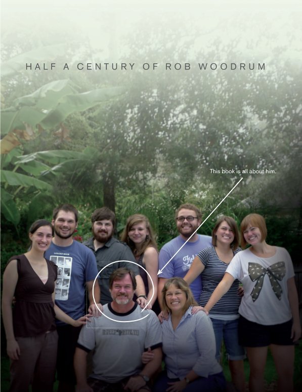 Ver Half a Century of Rob Woodrum por Jessica Woodrum