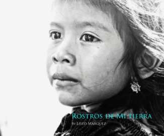 Rostros de Mi tierra | Faces from my land book cover