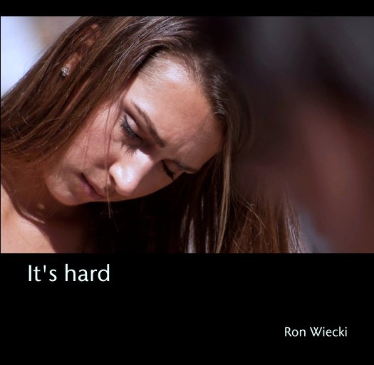Ver It's hard por Ron Wiecki