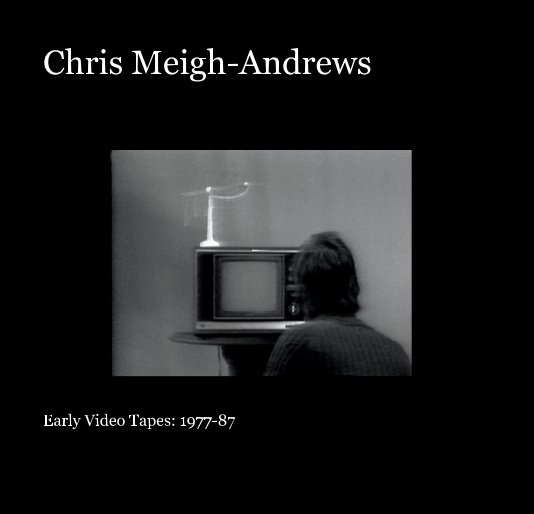 View Chris Meigh-Andrews by Chris Meigh-Andrews