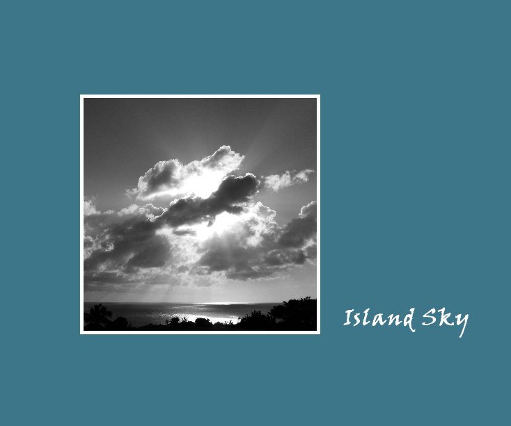 View Island Sky by I. Rhonda King