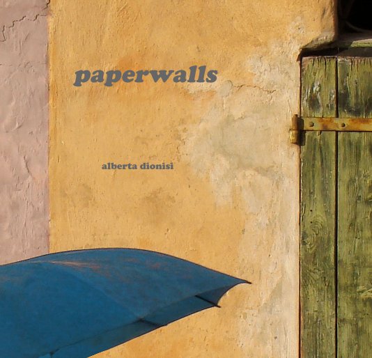 View paperwalls by alberta dionisi