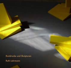 Rostdrucke und Skulpturen book cover
