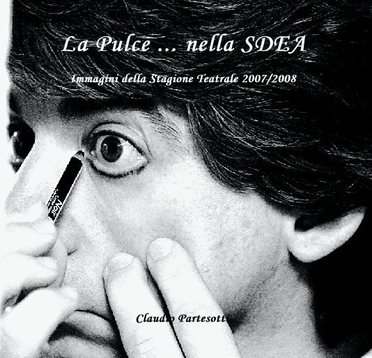 Ver La Pulce ... nella SDEA por Claudio Partesotti