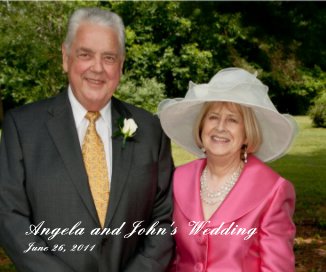 Angela and John's Wedding June 26, 2011 book cover