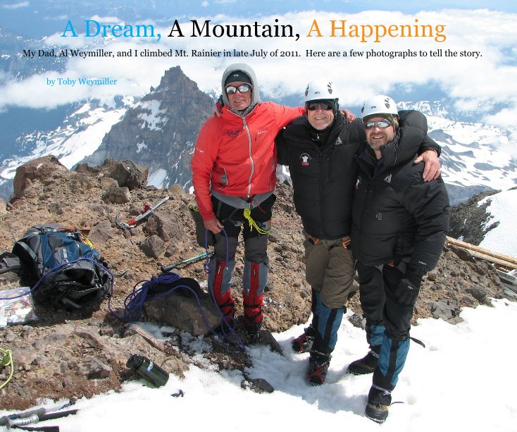 View A Dream, A Mountain, A Happening by Toby Weymiller