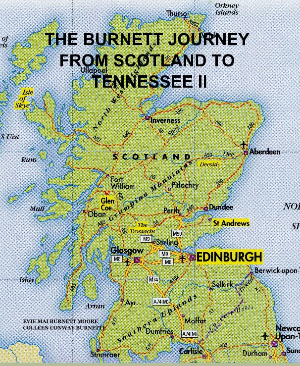 View The Burnett Journey From Scotland To Tennessee by EVIE MAI BURNETT MOORE