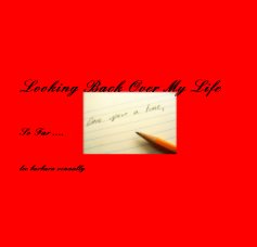 Looking Back Over My Life book cover