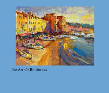 The Art Of Bill Suttles book cover