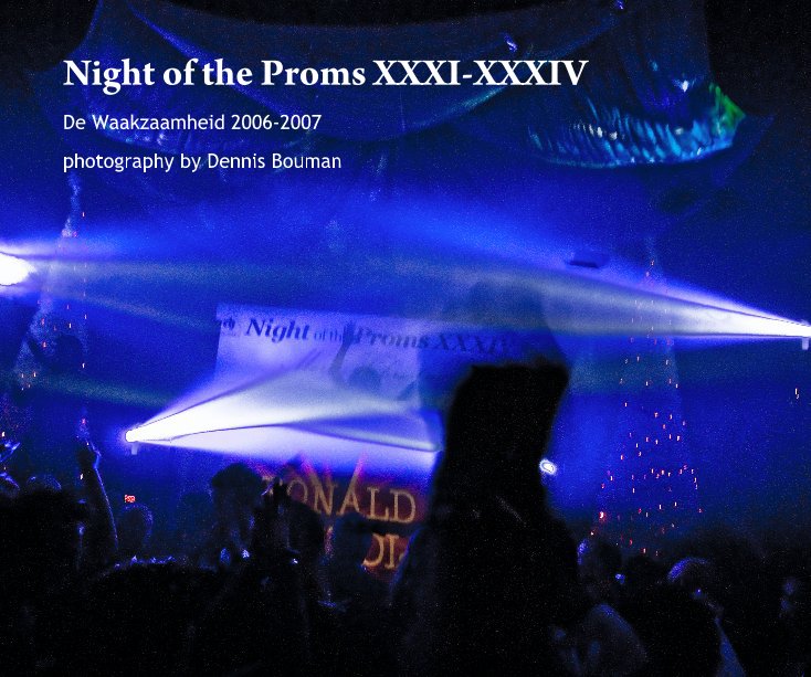 Night of the Proms XXXI-XXXIV nach photography by Dennis Bouman anzeigen