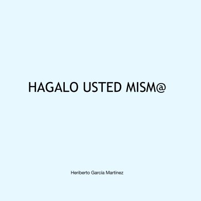HAGALO USTED MISM@ book cover