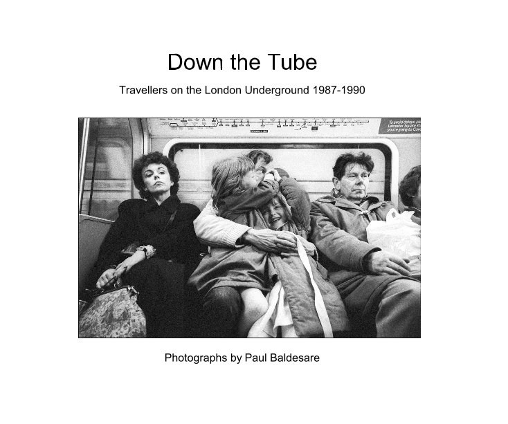 View Down the Tube by Photographs by Paul Baldesare