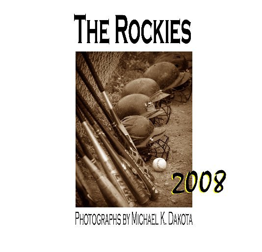 View The Rockies by Michael K. Dakota