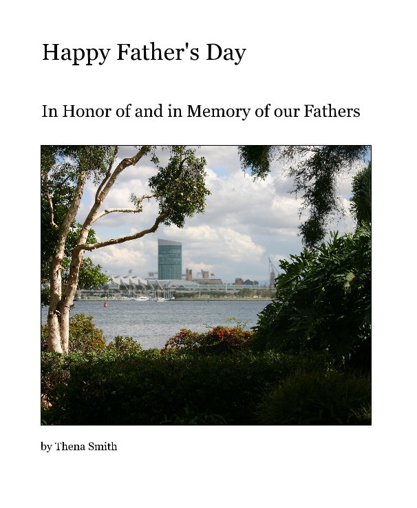 Visualizza Happy Father's Day di Thena Smith