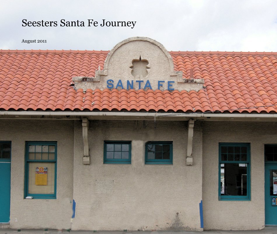 View Seesters Santa Fe Journey by rathierryjr