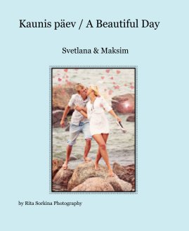 Kaunis päev / A Beautiful Day book cover