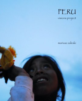 PERU
visions project




mariusz zaleski book cover