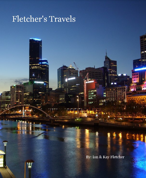 View Fletcher's Travels by Ian & Kay Fletcher