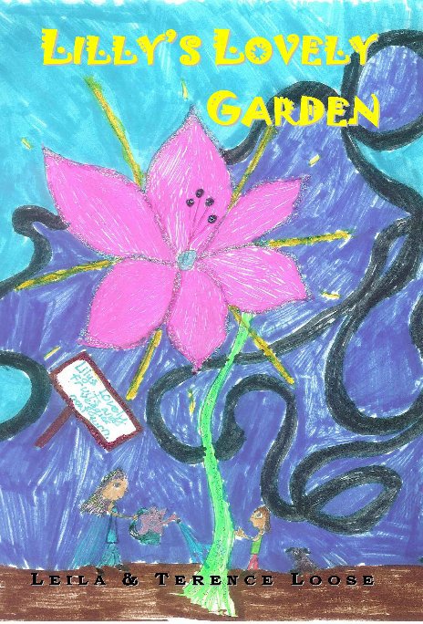 View Lilly's Lovely Garden by Leila & Terence Loose
