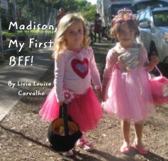 Madison, My First BFF! book cover