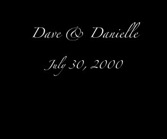 Dave & Danielle July 30, 2000 book cover