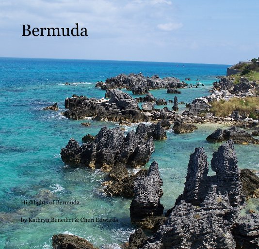 View Bermuda by Kathryn Benedict & Cheri Edwards