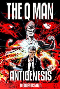 The Q Man: ANTIGENESIS book cover
