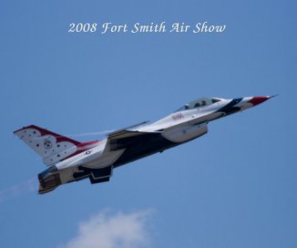 2008 Fort Smith Air Show (Brian) book cover