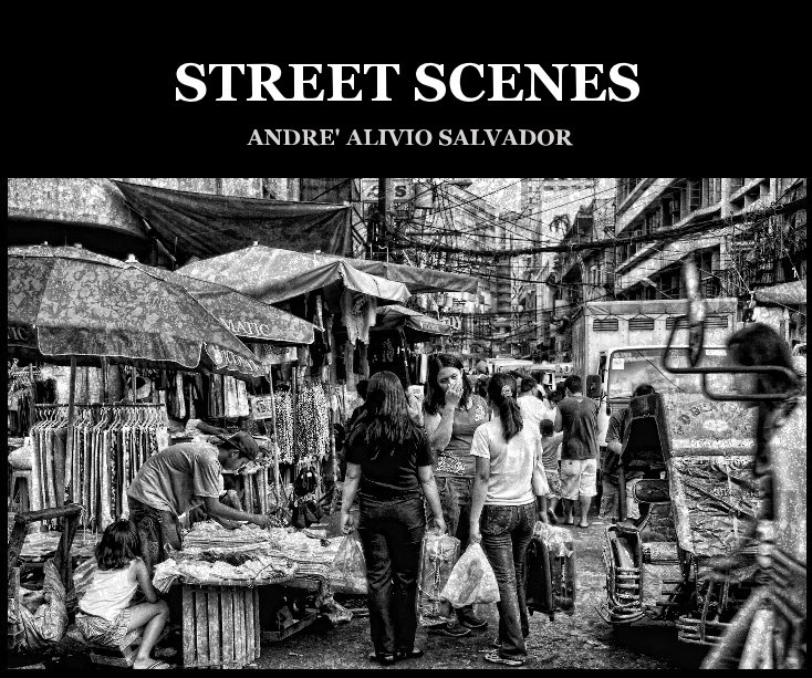 View STREET SCENES by ANDRE' ALIVIO SALVADOR