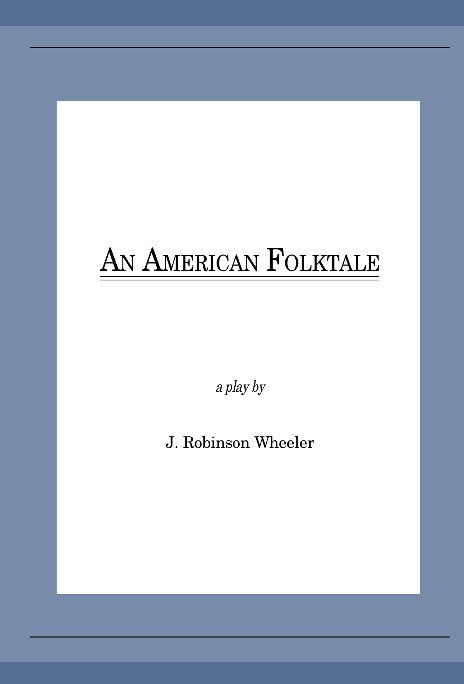 Ver An American Folktale por J. Robinson Wheeler