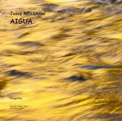 Josep Mª i Lluïsa AIGUA book cover