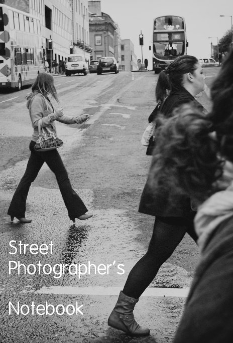 View Street Photographer's Notebook by Danae Shell