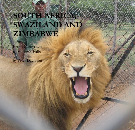 SOUTH AFRICA, SWAZILAND AND ZIMBABWE nach Peter Davidson anzeigen