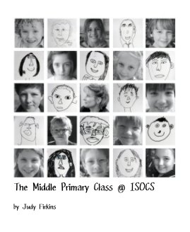 The Middle Primary Class @ ISOCS book cover