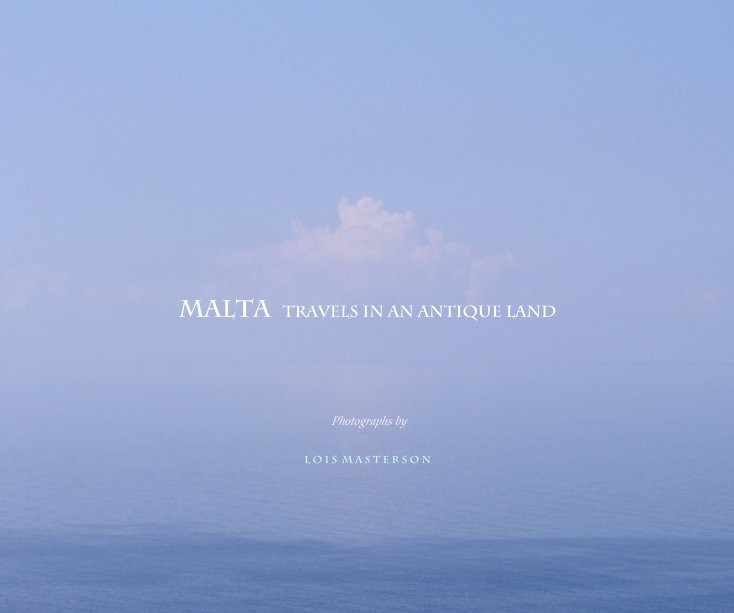 View Malta by Lois Masterson