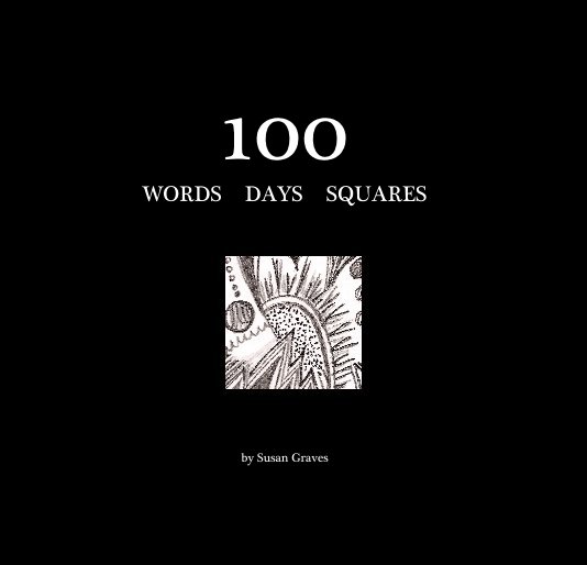 View 100 Words Days Squares by Susan Graves